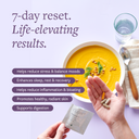 7-day reset. A bowl of butternut squash soup and a hand holding Clean 7 packet and supplements.