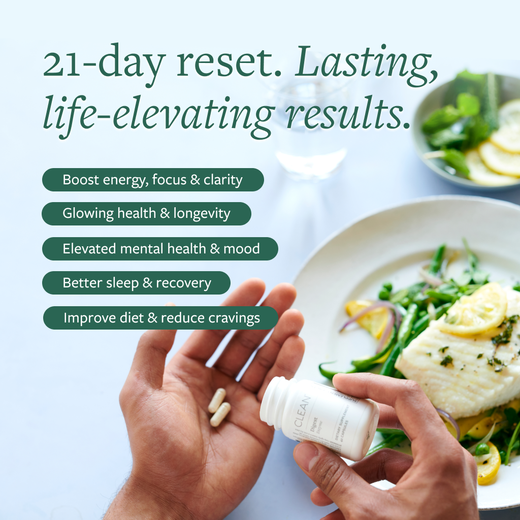 Hand shaking 2 Clean 21 capsules out of a bottle to take before a healthy meal with green text: "21-day reset. Lasting, life-elevating results."